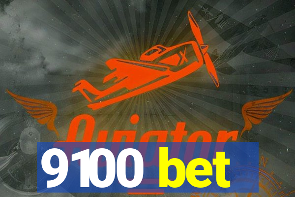9100 bet